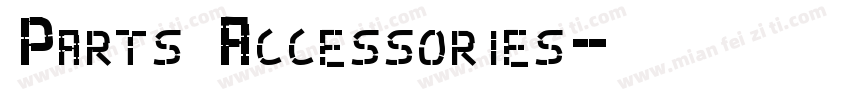 Parts Accessories字体转换